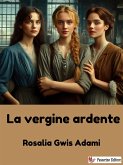 La vergine ardente (eBook, ePUB)