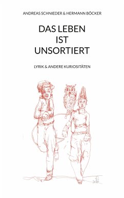 Das Leben ist unsortiert (eBook, ePUB) - Schnieder, Andreas; Böcker, Hermann