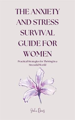 Cover The Anxiety and Stress Survival Guide for Women (eBook, ePUB)