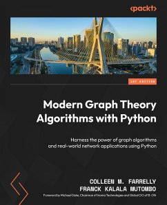 Modern Graph Theory Algorithms with Python (eBook, ePUB) - Farrelly, Colleen M.; Mutombo, Franck Kalala
