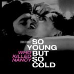 So Young But So Cold/Who Killed.../Made In... (2DVD+CD) So Young But So Cold/Who Killed.../Made In... (2DVD+CD)