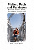 Pleiten, Pech und Parkinson (eBook, ePUB)