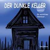 Der dunkle Keller (eBook, ePUB)