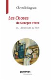 Les Choses de Georges Perec (eBook, ePUB)