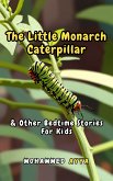 The Little Monarch Caterpillar (eBook, ePUB)