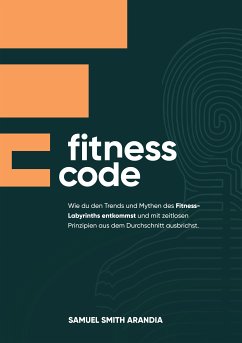 Fitnesscode (eBook, ePUB) - Smith Arandia, Samuel