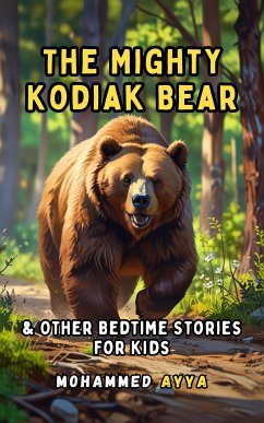 The Mighty Kodiak Bear (eBook, ePUB) - Ayya, Mohammed