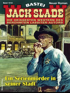 Jack Slade 1012 (eBook, ePUB) - Slade, Jack