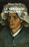 Le Van Gogh retrouvé (eBook, ePUB)