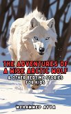 The Adventures of a Wise Arctic Wolf (eBook, ePUB)