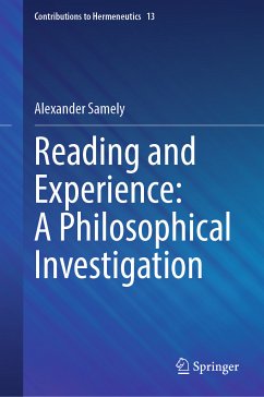 Reading and Experience: A Philosophical Investigation (eBook, PDF) - Samely, Alexander