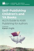 Self-Publishing Children's and YA Books (eBook, ePUB)