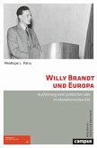 Willy Brandt und Europa (eBook, PDF) Willy Brandt und Europa (eBook, PDF)