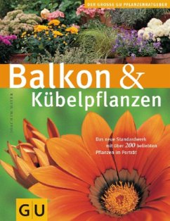 Balkon & Kübelpflanzen  - Mayer, Joachim