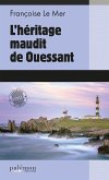 L'héritage maudit de Ouessant (eBook, ePUB)