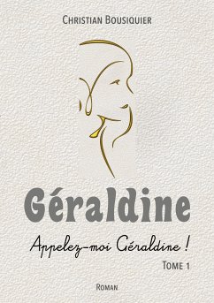 Géraldine (eBook, ePUB) - Bousiquier, Christian