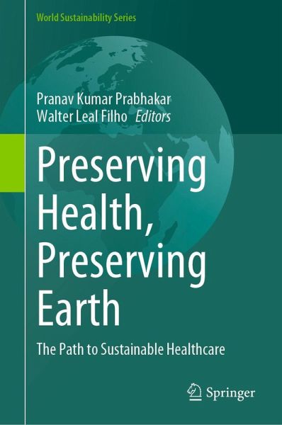 Preserving Health, Preserving Earth (eBook, PDF)