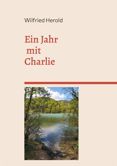 Ein Jahr mit Charlie (eBook, ePUB) - Herold, Wilfried