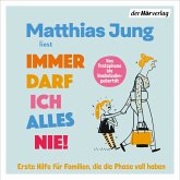 Immer darf ich alles nie! (MP3-Download)