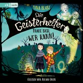 Traue sich, wer kann! / Die Geisterhelfer Bd.1 (MP3-Download)