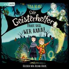 Traue sich, wer kann! / Die Geisterhelfer Bd.1 (MP3-Download) - Blase, Tina