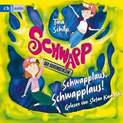 Schwapplaus, Schwapplaus! / Schwapp, der Geheimschleim Bd.2 (MP3-Download) - Schilp, Tina