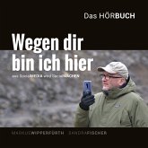 Wegen dir bin ich hier - Aus SocialMEDIA wird SocialMachen (MP3-Download)