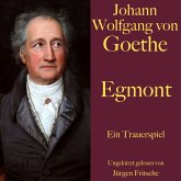 Johann Wolfgang von Goethe: Egmont (MP3-Download)