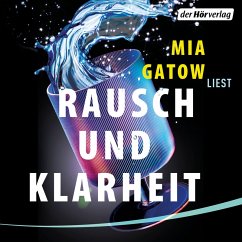 Rausch und Klarheit (MP3-Download) - Gatow, Mia