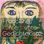 Francilines kunterbunte Gedichtekiste (MP3-Download)