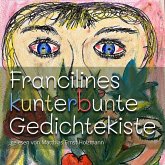 Francilines kunterbunte Gedichtekiste (MP3-Download)