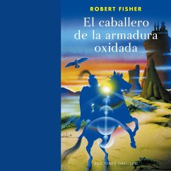 El caballero de la armadura oxidada (MP3-Download) - Fisher, Robert