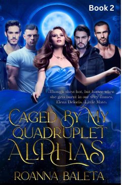 Caged By My Quadruplet Alphas (eBook, ePUB) - Baleta, Roanna