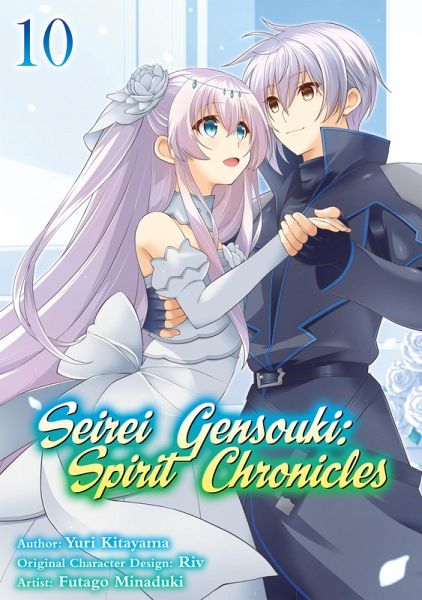 Seirei Gensouki: Spirit Chronicles (Manga) Volume 10 (eBook, ePUB)