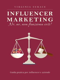 Influencer marketing: no, no, non funziona così! (eBook, ePUB) - Surace, Virginia