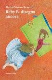 Reby B. disegna ancora (eBook, ePUB)