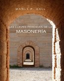 Las llaves perdidas de la masonería (traducido) (eBook, ePUB)