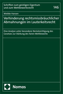 Verhinderung rechtsmissbräuchlicher Abmahnungen im Lauterkeitsrecht (eBook, PDF) - Hansen, Wiebke