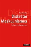 Diskreter Maskulinismus (eBook, ePUB)