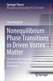 Nonequilibrium Phase Transitions in Driven Vortex Matter (eBook, PDF)