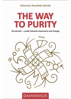 The Way to Purity (eBook, ePUB) - (fernanda Calati), Unicorno Arachide Diorite