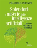 Splendori e miserie delle intelligenze artificiali (eBook, ePUB)