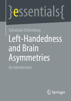 Left-Handedness and Brain Asymmetries (eBook, PDF) - Ocklenburg, Sebastian