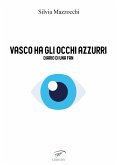 Vasco ha gli occhi azzurri (eBook, ePUB)