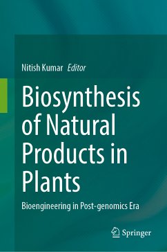 Biosynthesis of Natural Products in Plants (eBook, PDF)