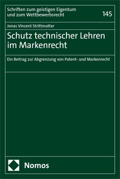 Schutz technischer Lehren im Markenrecht (eBook, PDF) - Strittmatter, Jonas Vincent