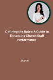 Defining the Roles: A Guide to Enhancing Church Staff Performance