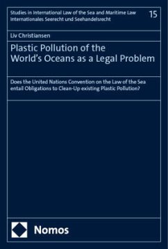 Plastic Pollution of the World's Oceans as a Legal Problem - Christiansen, Liv