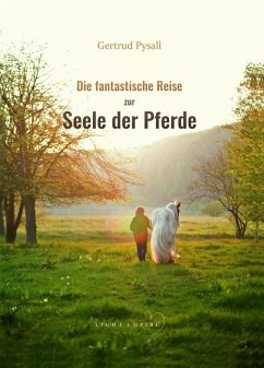 Die fantastische Reise zur Seele der Pferde - Gertrud, Pysall