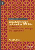 Scholarly Publishing in the Humanities, 2000-2024 Scholarly Publishing in the Humanities, 2000-2024